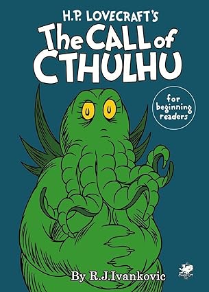 H.P. Lovecraft's The Call of Cthulhu (For Beginning Readers)