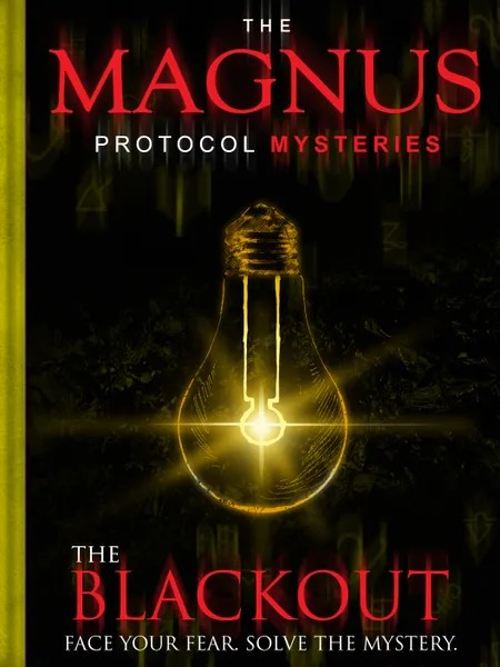 The Magnus Protocol Mysteries: The Blackout